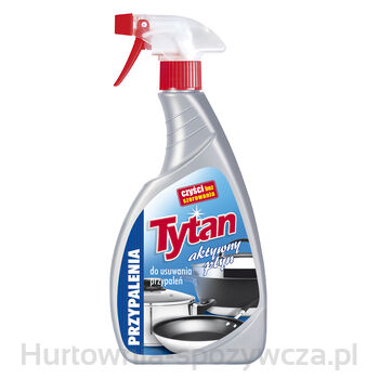Płyn Do Usuwania Przypaleń Tytan Spray 500G